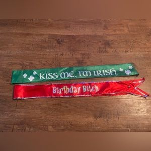 2 sashes Birthday B*tch & Kiss Me I’m Irish